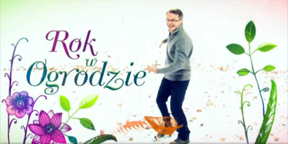 Youtube Rok W Ogrodzie 2019 Rok w ogrodzie, Oglądaj w WP Pilot